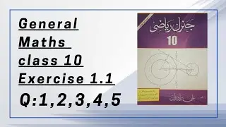 General maths class 10 Exercise 1.1 Q1,2,3,4,5