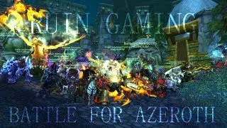 Ruin Gaming - Battle for Azeroth