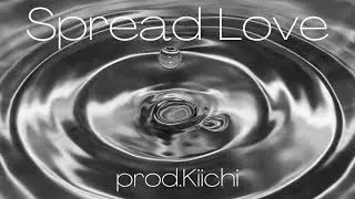 Spread Love  (POP HOUSE Type Beat) Funk/soul/r&b/pop/house/type beat/dance track/for dancers