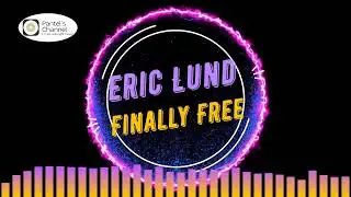 Eric Lund - Finally Free (no copyright music)