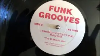 Royal Cash  -  Radioactivity - Funk Grooves