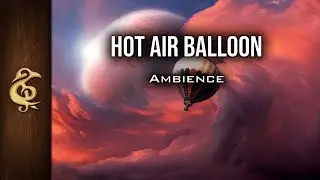 Воздушный шар | ASMR Ambience | 3 часа