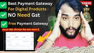 Best Payment Gateway For Digital Products | NO Need Gst | Free Payment Gateway