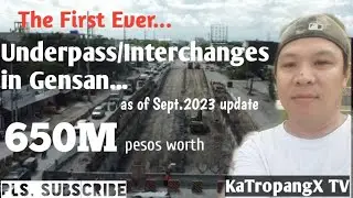 Underpass/Interchanges In Gensan (first ever mega structures in Gensan) #KaTropangXTV #wowgensan