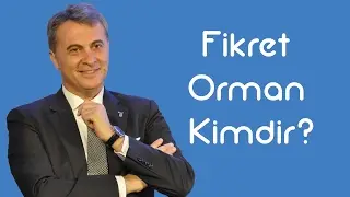 Fikret Orman Kimdir [KimKim] [Sesli Anlatım]