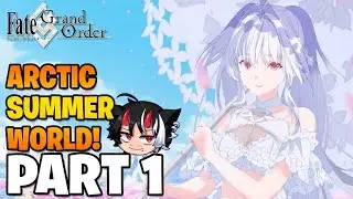 Fate/Grand Order - Arctic Summer World! | Event Story Playthrough - Part 1 [FGO NA]