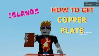 How to make COPPER PLATE - Islands - Roblox