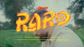 iDanny | RARO (Video Oficial)