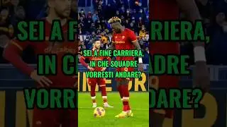 Sei a fine carriera, in che squadra vorresti andare? #calcio #viral