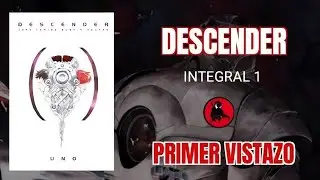 PRIMER VISTAZO A DESCENDER INTEGRAL 1. DE JEFF LEMIRE Y DUSTIN NGUYEN.