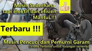 Mesin Garam | Pabrik Garam | Mesin Pengolah Garam | Community Salt Washing Plant