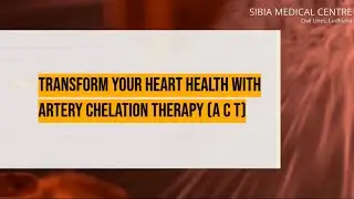 Avoid Heart ❤️ Bypass/ACT Chelation Therapy / For Diffuse Disease / Safe / Effective