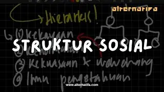 Chapter 9: Struktur Sosial | Sosiologi | Alternatifa