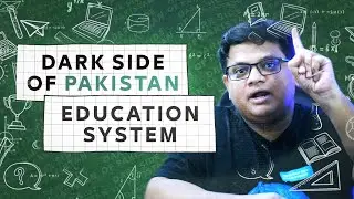Pakistan Education System Exposed | Education Scam | Farhan FilmPreneur