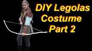 Legolas Costume Tutorial Part 2