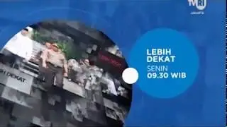 PROMO TVRI JAKARTA : LEBIH DEKAT