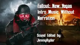 Fallout: New Vegas | Intro Music WITHOUT Narration