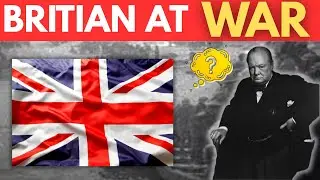 British War History Quiz | Test Your WW1 & WW2 Knowledge!
