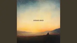 Evening Grace