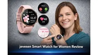 ⌚ Обзор умных часов Jevesen для женщин &ndash; элегантный дизайн и отслеживание физической активности. ...