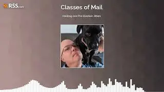 Mailbag and Pre-Election Jitters