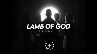Lamb of God - Group 15 | Weimar Music