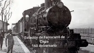 160 ANIVERSARIO DE LA ESTACION DE FERROCARRIL DE CIEZA. REGIÓN DE MURCIA.🇪🇦