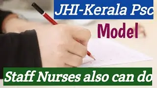 Model Exam JHI/Staff Nurse/Kerala Psc/Dhs Exam Health Inspector/Nurse Queen