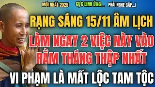 RẠNG SÁNG 15/11 ÂM LỊCH, LÀM NGAY 2 VIỆC NÀY VÀO RẰM THÁNG THẬP NHẤT, VI PHẠM LÀ MẤT LỘC TAM TỘC