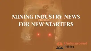 Mining Industry News for New Starters 3/09/25