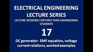 17. DC generator:  shunt & series, emf equation, power stages, solved problems. #drageorge