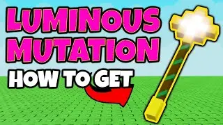 How to Get LUMINOUS MUTATION [GROW A GARDEN] Roblox