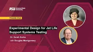 Experimental Design for Jet Life Support Systems Testing | Fireside Chat with Dr. Sarah Burke