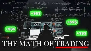 THE MATH OF TRADING