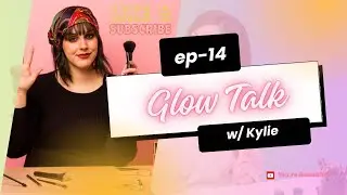 Makeup for Every Age &ndash; Beauty Has No Expiry Date | Glow Talk Ep - 14 #kylie #podcast