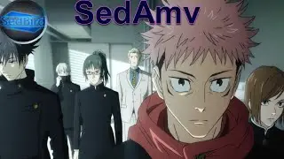 SedAMV:  Jujutsu Kaisen Season 2 AMV - Darkbloom