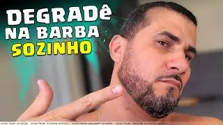T&eacute;cnica simples para fazer degrad&ecirc; na barba sozinho