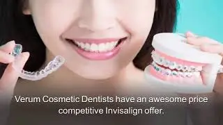 Coventry Invisalign Dentist Offers Invisible Braces At Discount, Verum Cosmetic Dentists