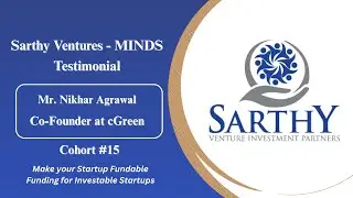 SARTHY Ventures | MINDS | Startup Funding & Mentor Investors | Testimonial - by cGreen