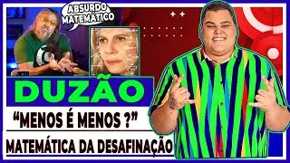 DUZÃO DO MENOS É MAIS, 
