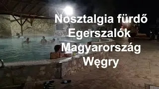 🇭🇺 Egerszalók, Saliris Resort Nostalgia. Nosztalgia fürdő. Węgry/Magyarország.