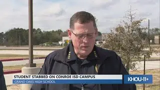 Conroe ISD police give update on stabbing on Grand Oaks High School campus
