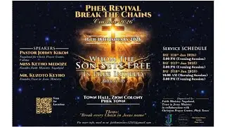 PHEK REVIVAL - BREAK THE  CHAINS - Day 1 5pm