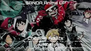 yama - Childlike Adults (SANDA OP INSTRUMENTAL COVER)