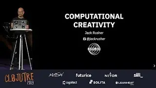 Creative Computation &ndash; Jack Rusher
