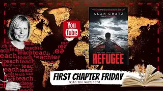 Historical Fiction for Middle Schoolers: Refugee First Chapter Friday Read Aloud with the Word Nerd