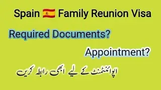 Spain 🇪🇸 Appointment Update December 2025! Family Reunion Visa Documents Requirements?  