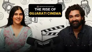 The Rise Of Gujarati Cinema | Ft. Ravi Gohil | Unscripted with Kena Shah