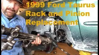 1999 Ford Taurus Rack and Pinion Replacement