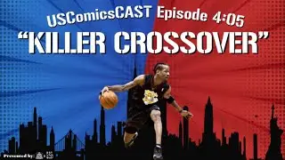Killer Crossover - Jay & Silent Bob Secret Stash - Super Suits - V-Day - USComics Cast 4:05